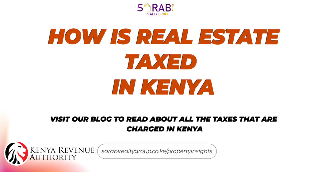 What taxes do I pay when I buy real estate in kenya
